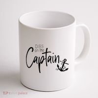 Funny Captain Wife Dibs On The Captain Coffee Mug thumb 1