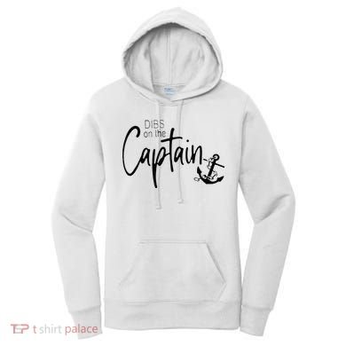 Funny Captain Wife Dibs On The Captain Women's Hoodie