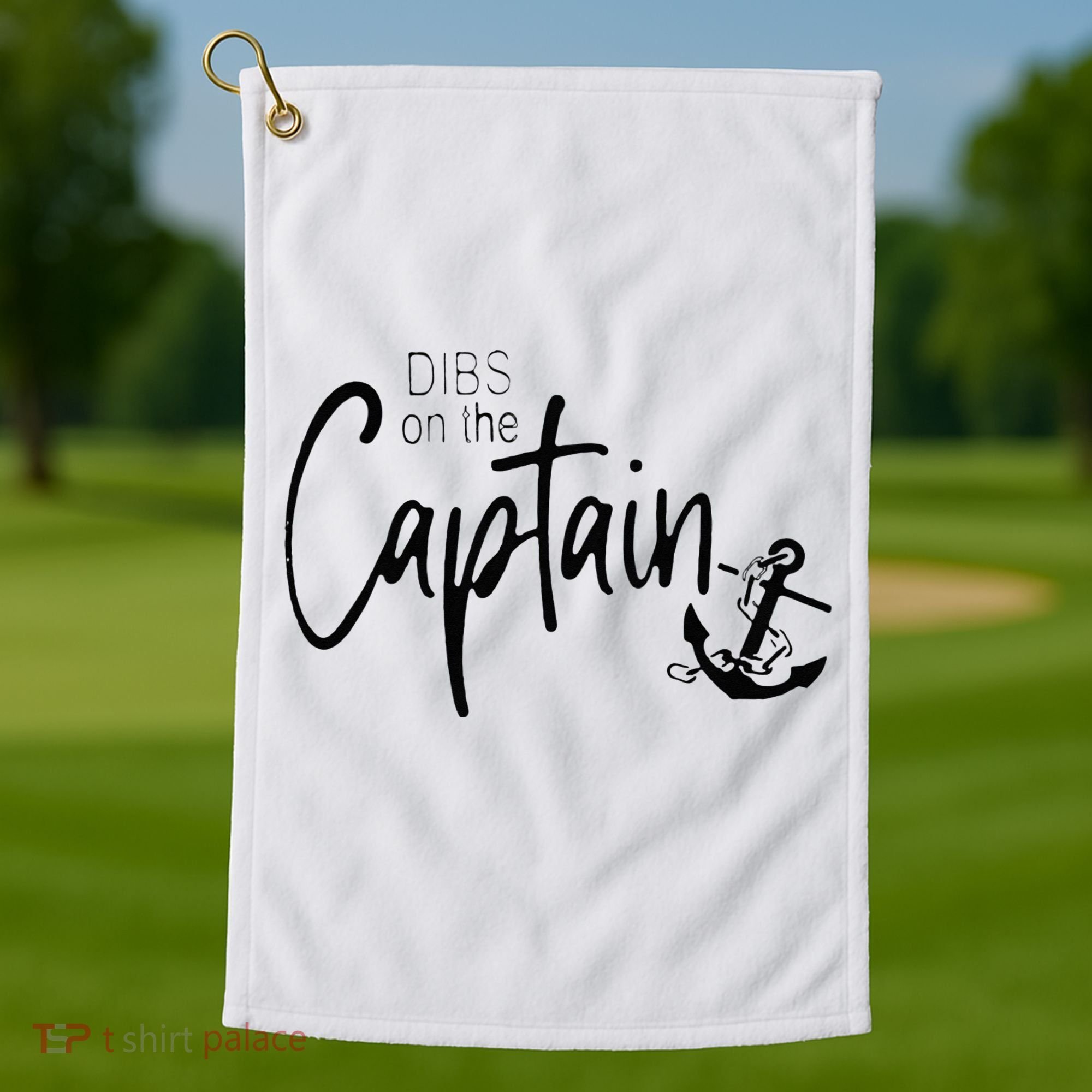 Funny Captain Wife Dibs On The Captain Golf Towel