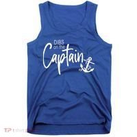 Funny Captain Wife Dibs On The Captain Tank Top thumb 0