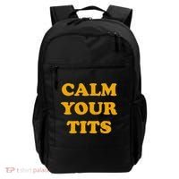 Funny Calm Your Tits Backpack thumb 0