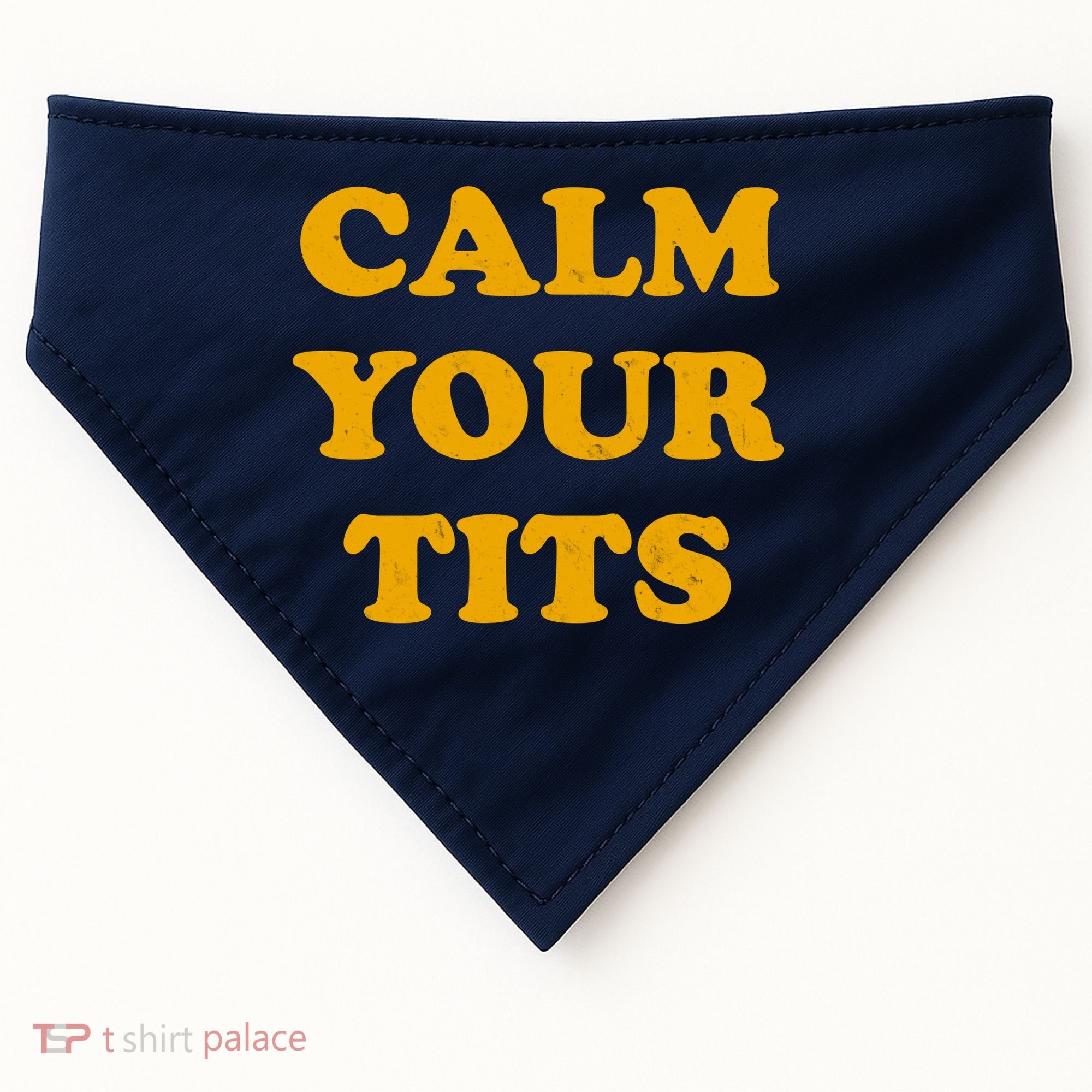 Funny Calm Your Tits USA-Made Doggie Bandana
