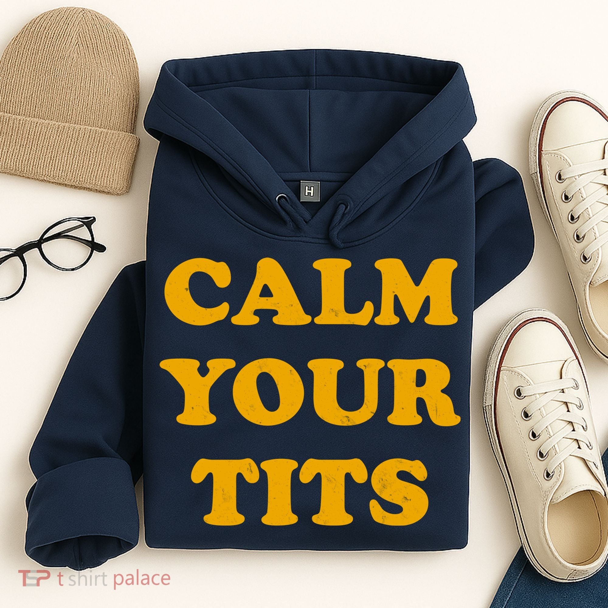 Funny Calm Your Tits Hoodie