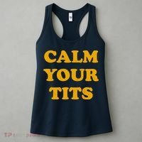 Funny Calm Your Tits Women's Tank Top thumb 3