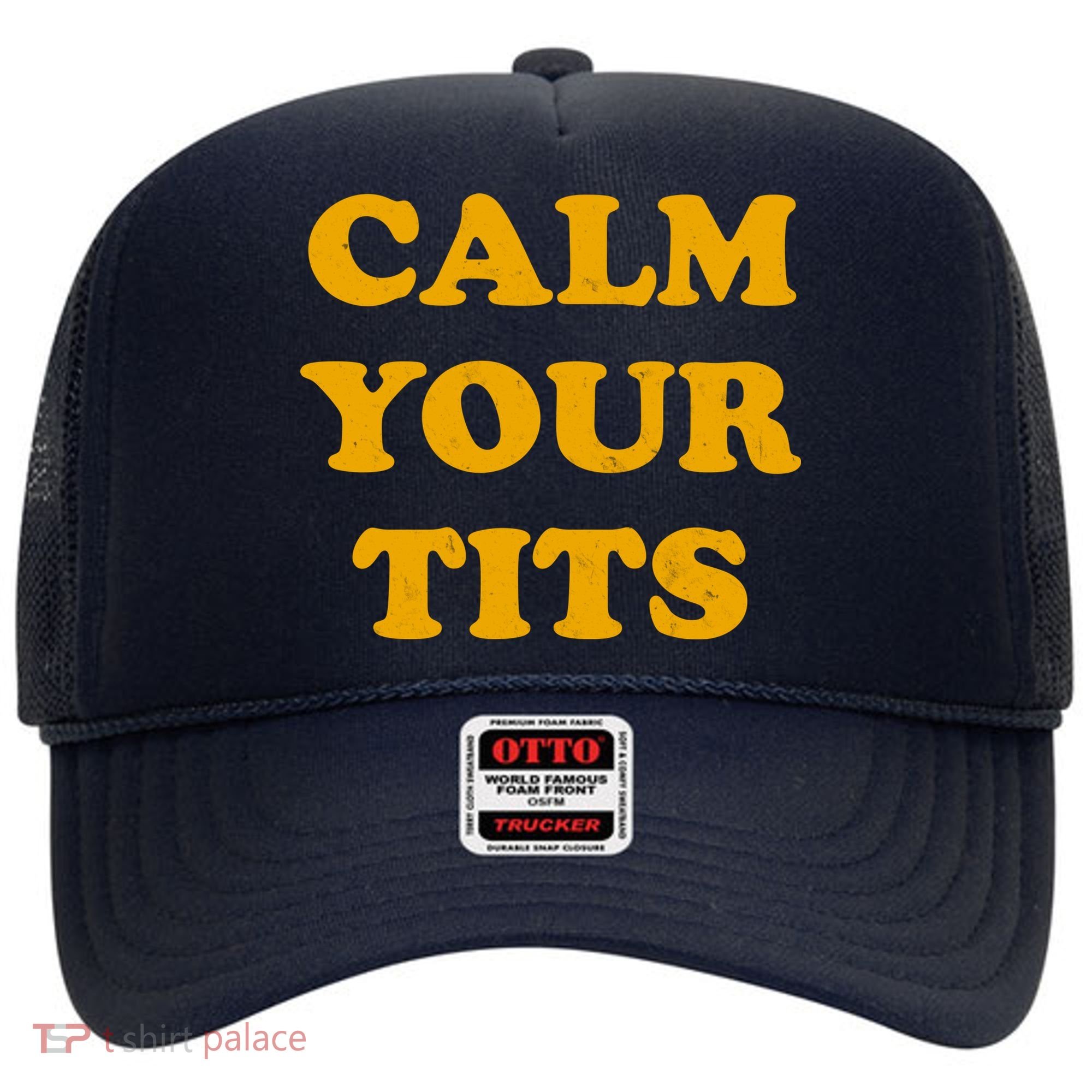 Funny Calm Your Tits Hat