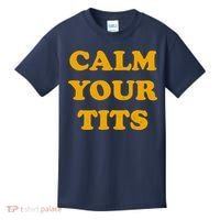Funny Calm Your Tits Kids T-Shirt thumb 0
