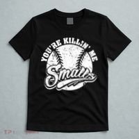 Funny Cool You're Killin Me Smalls For Softball Funny Enthusiast Gift T-Shirt thumb 5