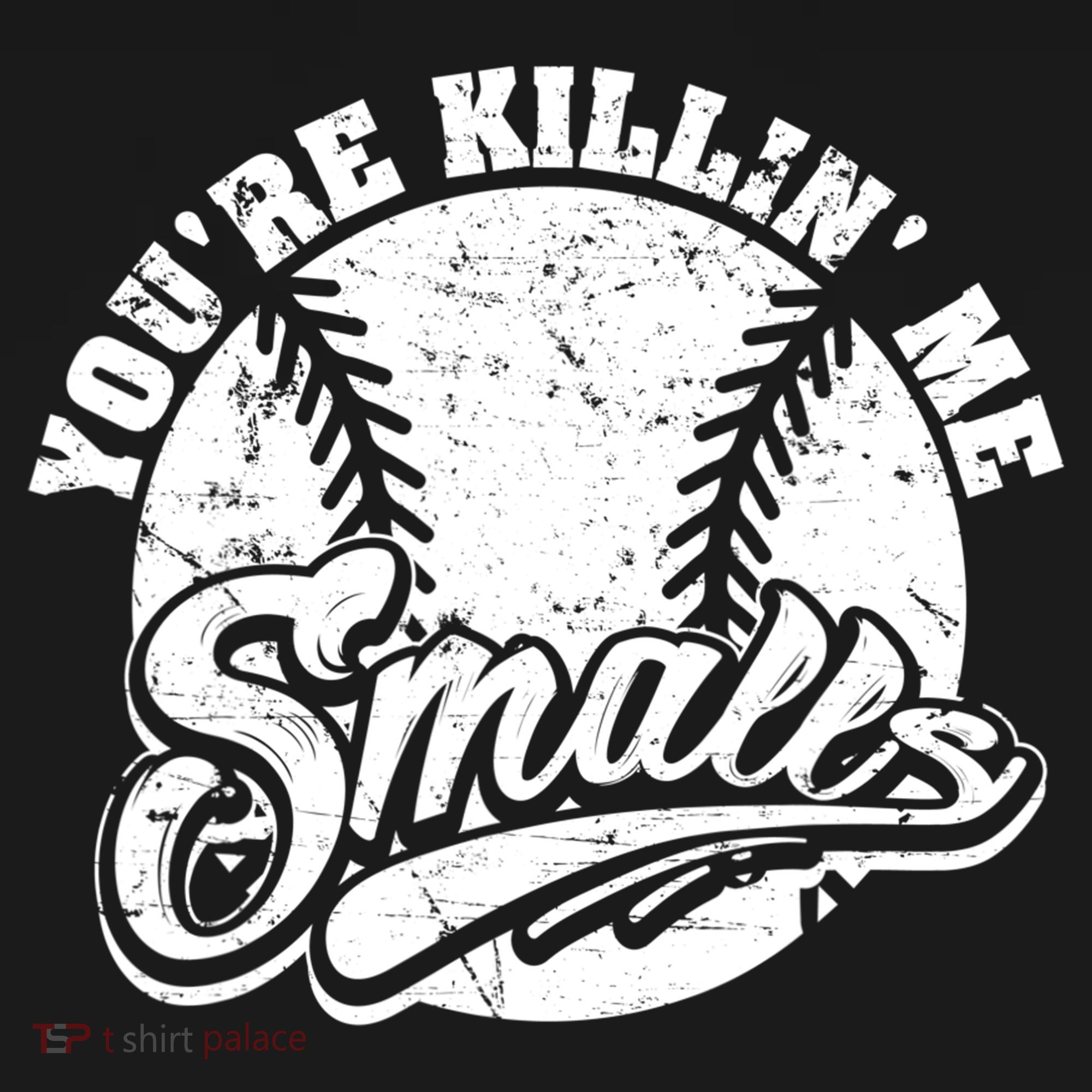 Funny Cool You're Killin Me Smalls For Softball Funny Enthusiast Gift Women's Hoodie