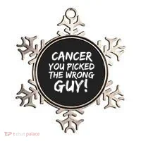 Funny Cancer You Picked The Wrong Guy Fighter Survivor Gift Ornament thumb 0