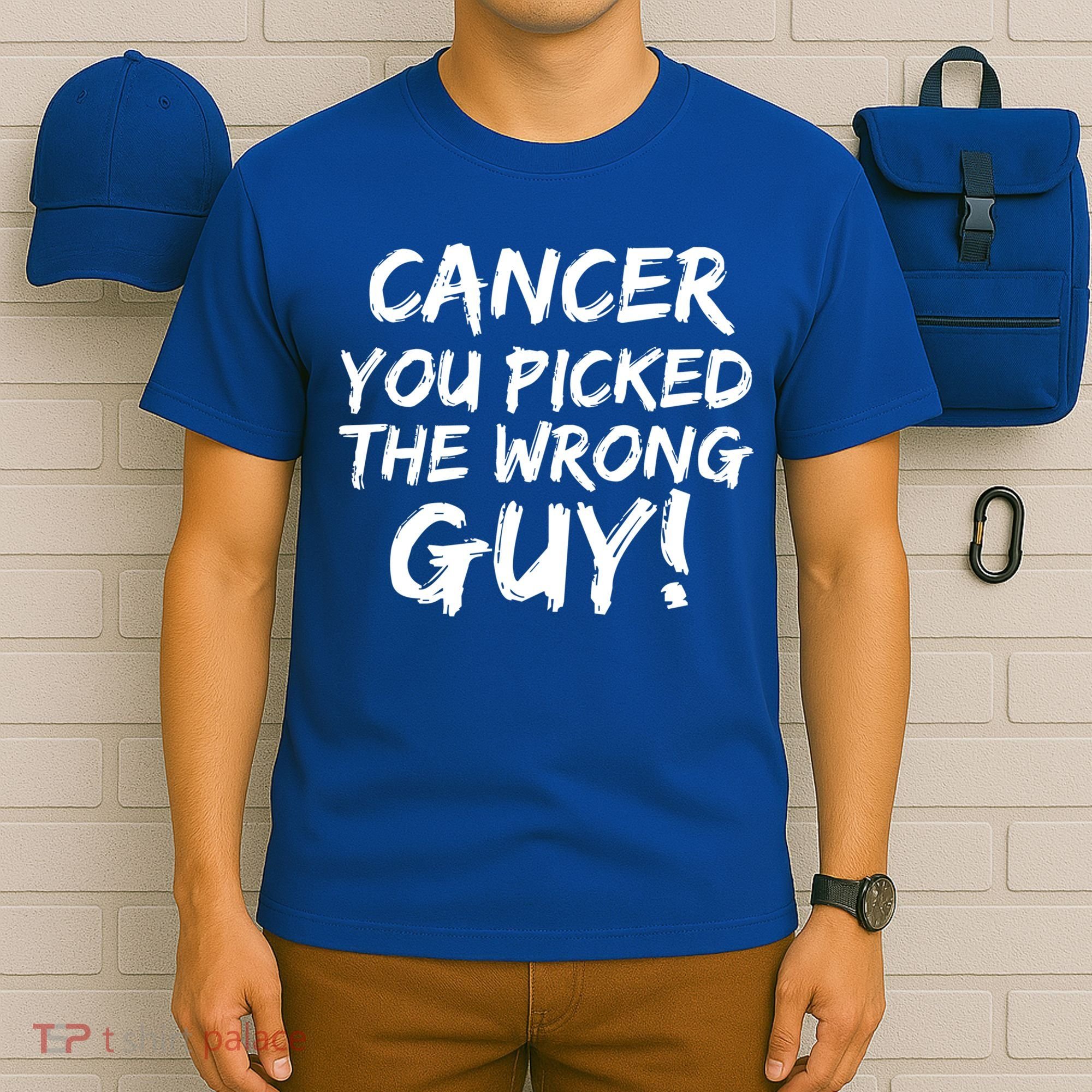Funny Cancer You Picked The Wrong Guy Fighter Survivor Gift T-Shirt