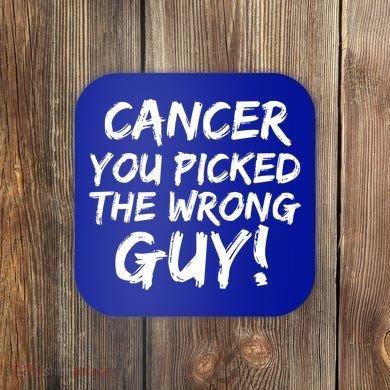 Funny Cancer You Picked The Wrong Guy Fighter Survivor Gift Coaster