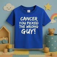 Funny Cancer You Picked The Wrong Guy Fighter Survivor Gift Toddler T-Shirt thumb 3