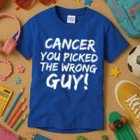 Funny Cancer You Picked The Wrong Guy Fighter Survivor Gift Kids T-Shirt thumb 3