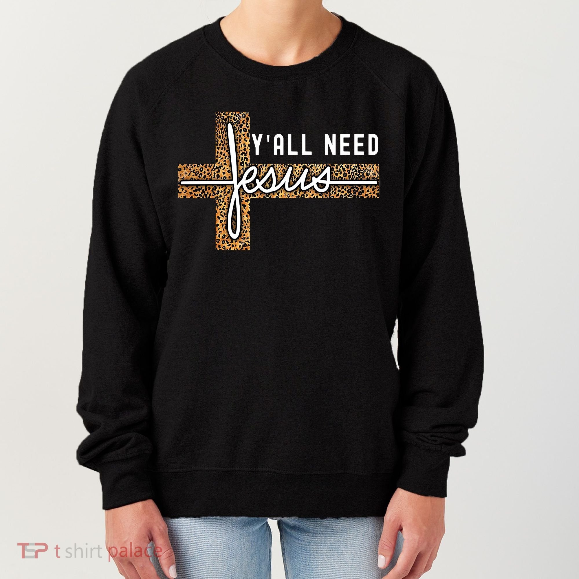 Funny Christian Y'all Need Jesus Graphic Tees Leopard Cross Women's Sweatshirt