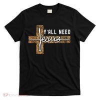 Funny Christian Y'all Need Jesus Graphic Tees Leopard Cross T-Shirt thumb 0