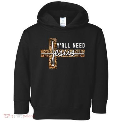 Funny Christian Y'all Need Jesus Graphic Tees Leopard Cross Toddler Hoodie
