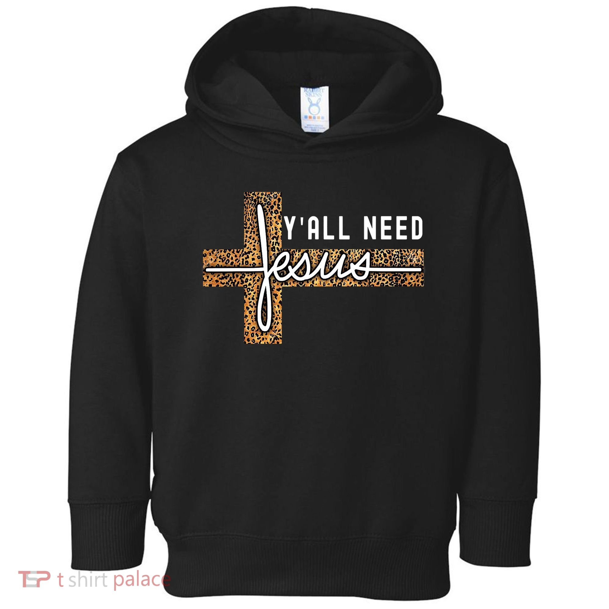 Funny Christian Y'all Need Jesus Graphic Tees Leopard Cross Toddler Hoodie