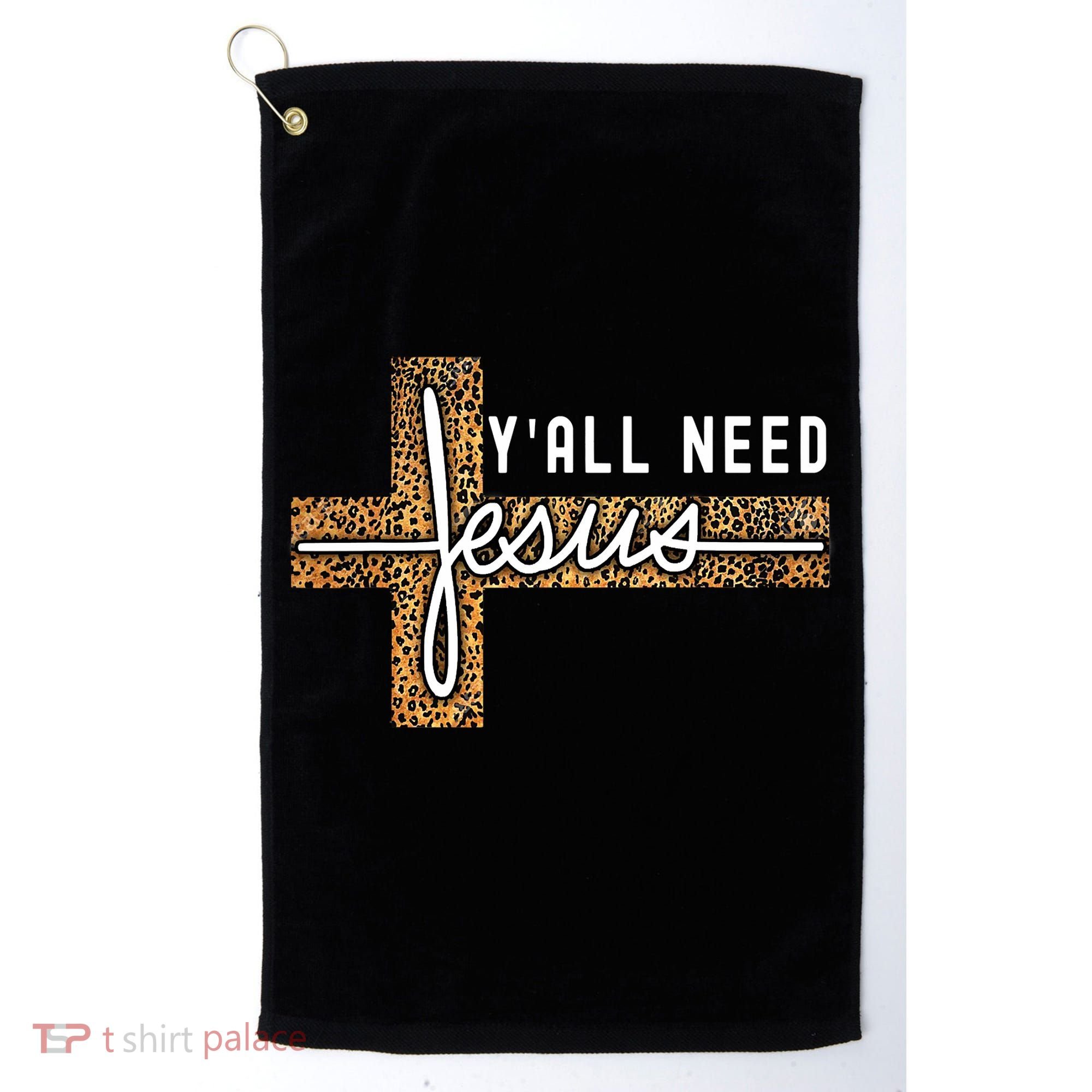 Funny Christian Y'all Need Jesus Graphic Tees Leopard Cross Golf Towel
