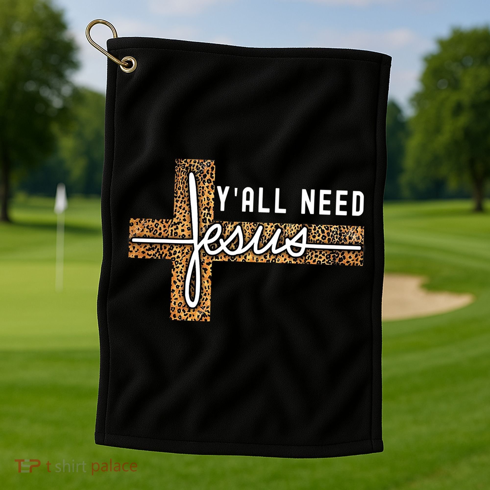 Funny Christian Y'all Need Jesus Graphic Tees Leopard Cross Golf Towel