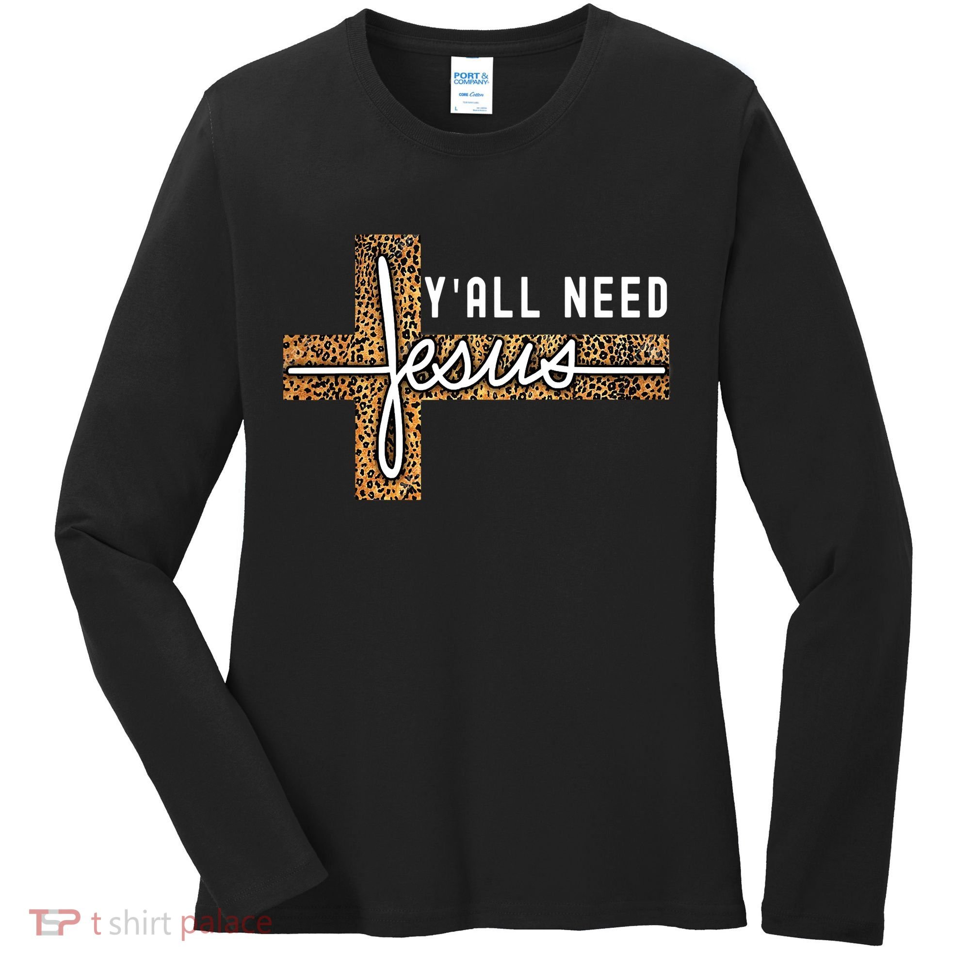Funny Christian Y'all Need Jesus Graphic Tees Leopard Cross Women's Long Sleeve Shirt