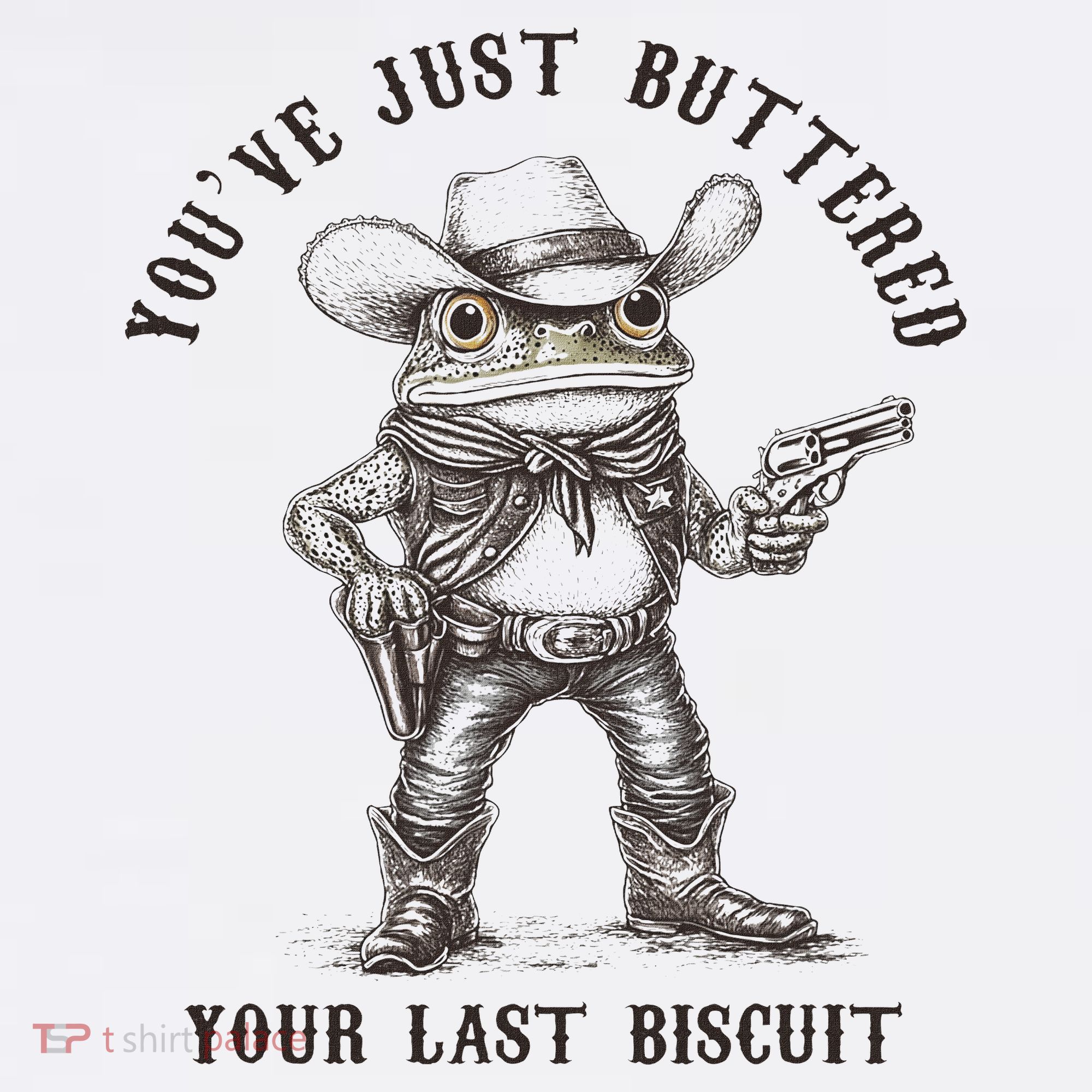 Frog Cowboy You've Just Buttered Your Last Biscuit Funny Women's Tank Top