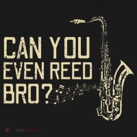 Funny Can You Even Reed Bro Cool Saxophone Players Gift Apron thumb 3