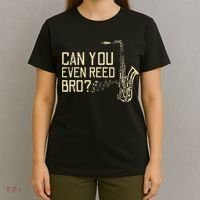 Funny Can You Even Reed Bro Cool Saxophone Players Gift T-Shirt thumb 4