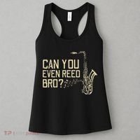Funny Can You Even Reed Bro Cool Saxophone Players Gift Women's Tank Top thumb 3