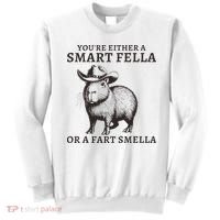 Funny Capybara YouRe Either A Smart Fella Or A Fart Smella Sweatshirt thumb 0