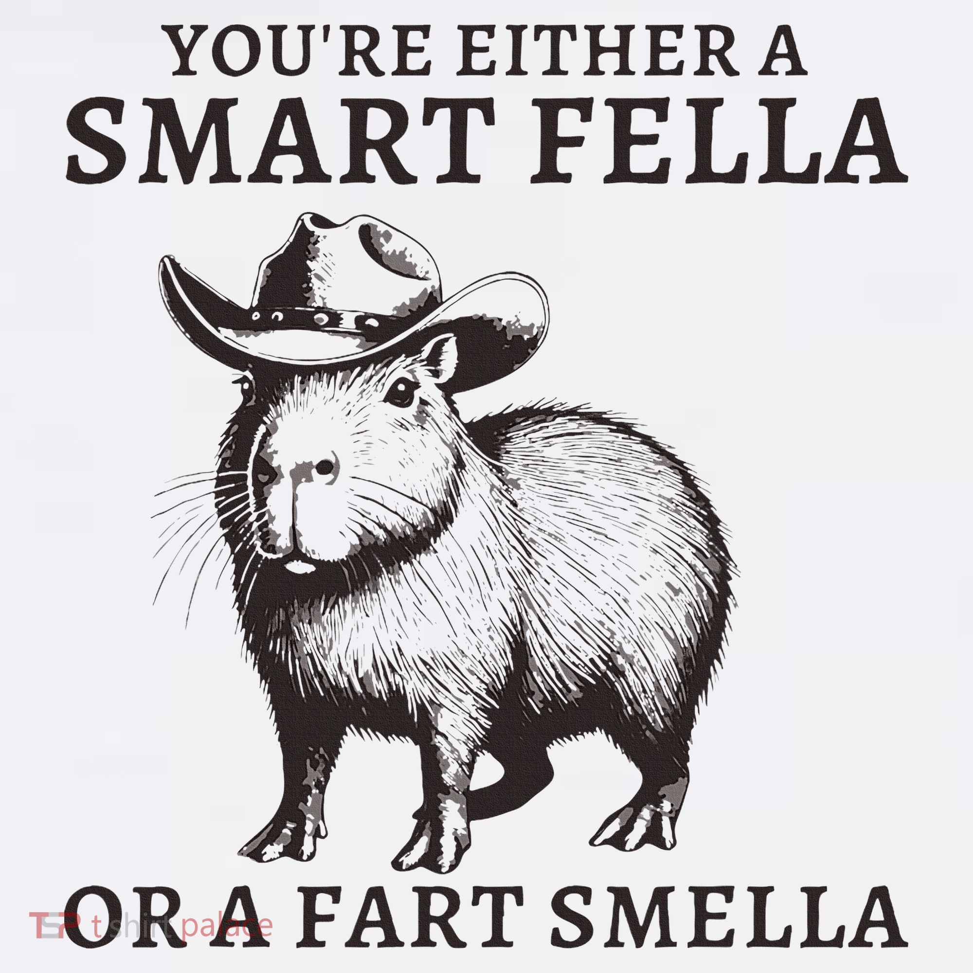Funny Capybara YouRe Either A Smart Fella Or A Fart Smella Tank Top