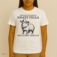 Funny Capybara You're Either A Smart Fella Or A Fart  T-Shirt thumb 4