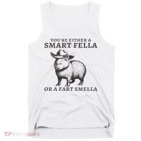Funny Capybara You're Either A Smart Fella Or A Fart  Tank Top thumb 0