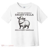 Funny Capybara You're Either A Smart Fella Or A Fart  Toddler T-Shirt thumb 0