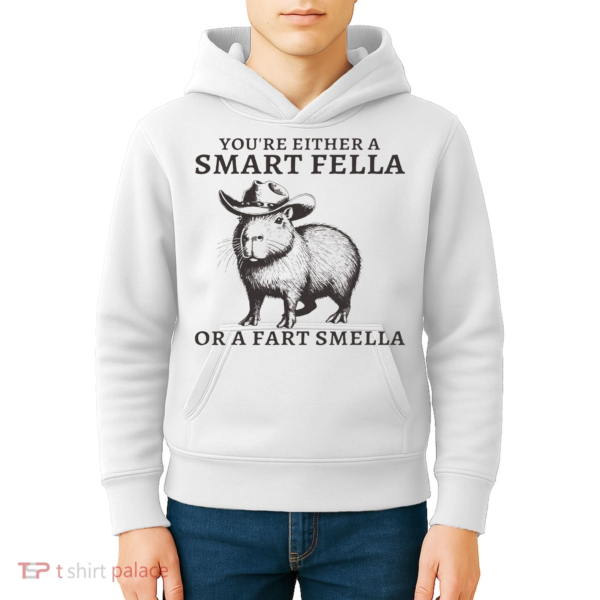 Funny Capybara You're Either A Smart Fella Or A Fart  Kids Hoodie