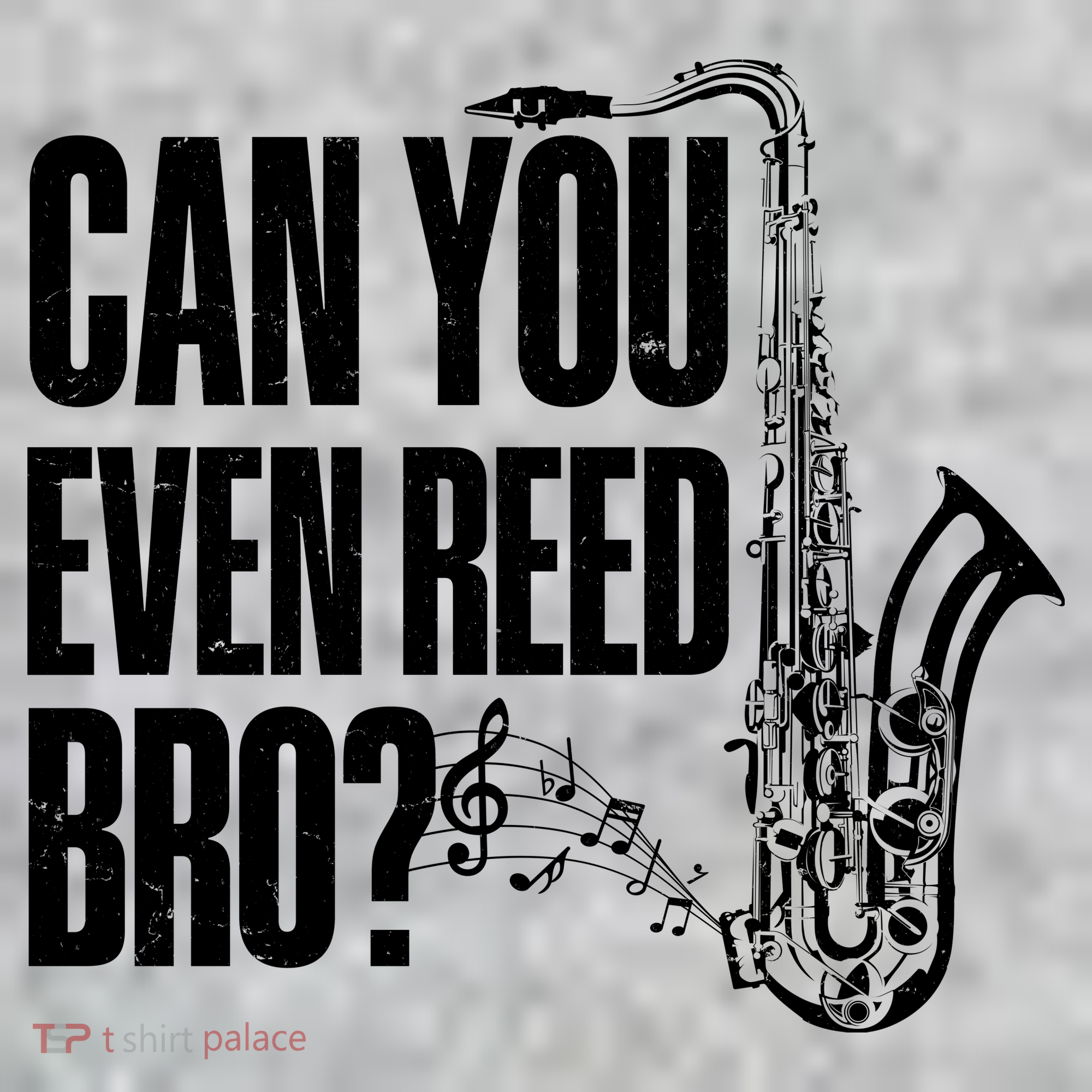 Funny Can You Even Reed Bro Saxophone Player Sweatshirt