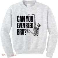 Funny Can You Even Reed Bro Saxophone Player Kids Sweatshirt thumb 0