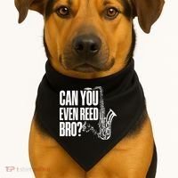 Funny Can You Even Reed Bro Saxophone Player USA-Made Doggie Bandana thumb 1