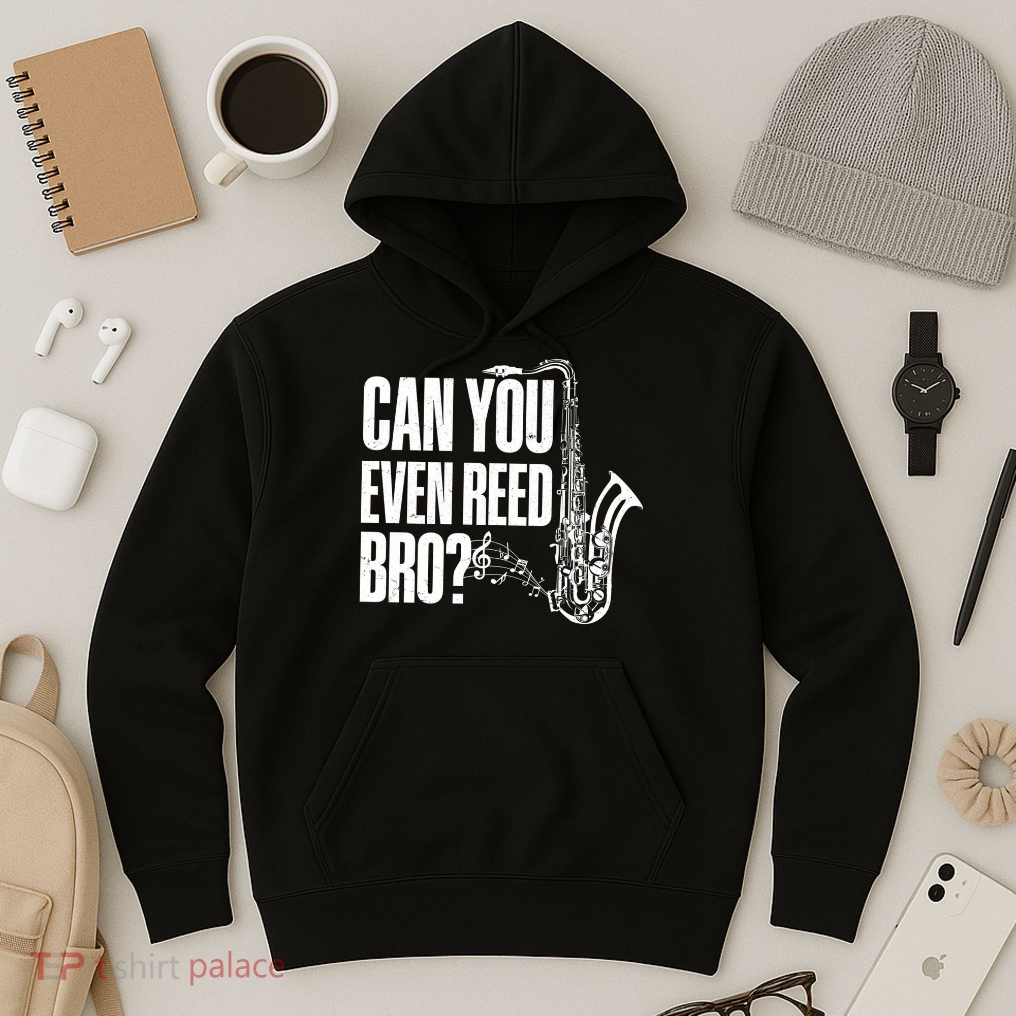 Funny Can You Even Reed Bro Saxophone Player Hoodie