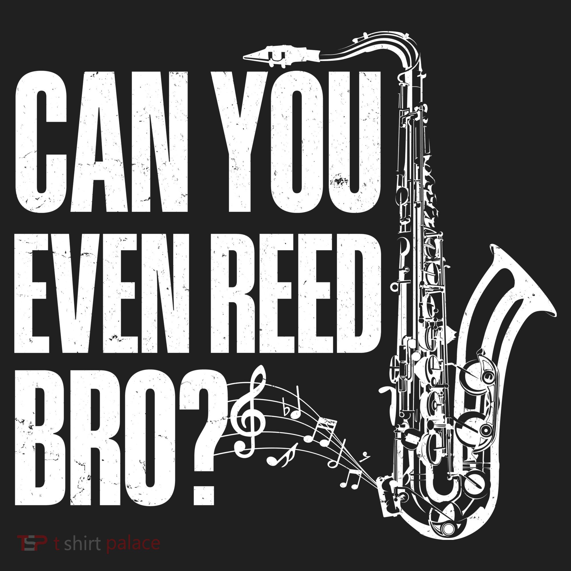 Funny Can You Even Reed Bro Saxophone Player Hat