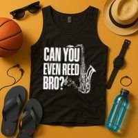 Funny Can You Even Reed Bro Saxophone Player Tank Top thumb 4