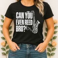 Funny Can You Even Reed Bro Saxophone Player Women's T-Shirt thumb 2