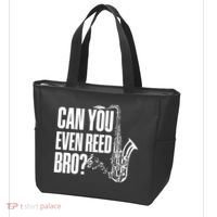 Funny Can You Even Reed Bro Saxophone Player Tote Bag thumb 3
