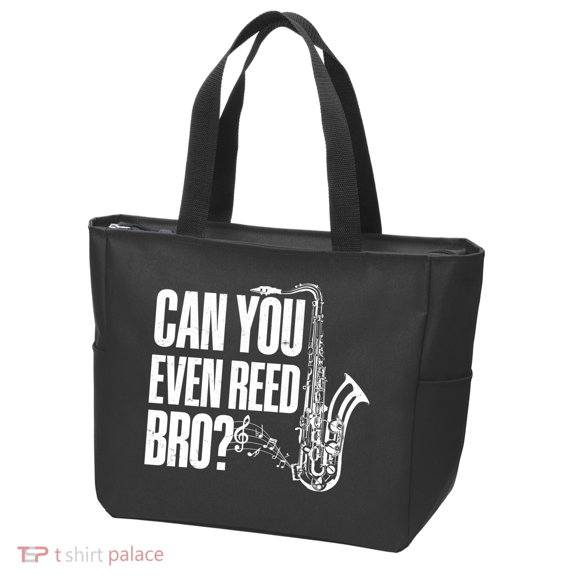 Funny Can You Even Reed Bro Saxophone Player Tote Bag