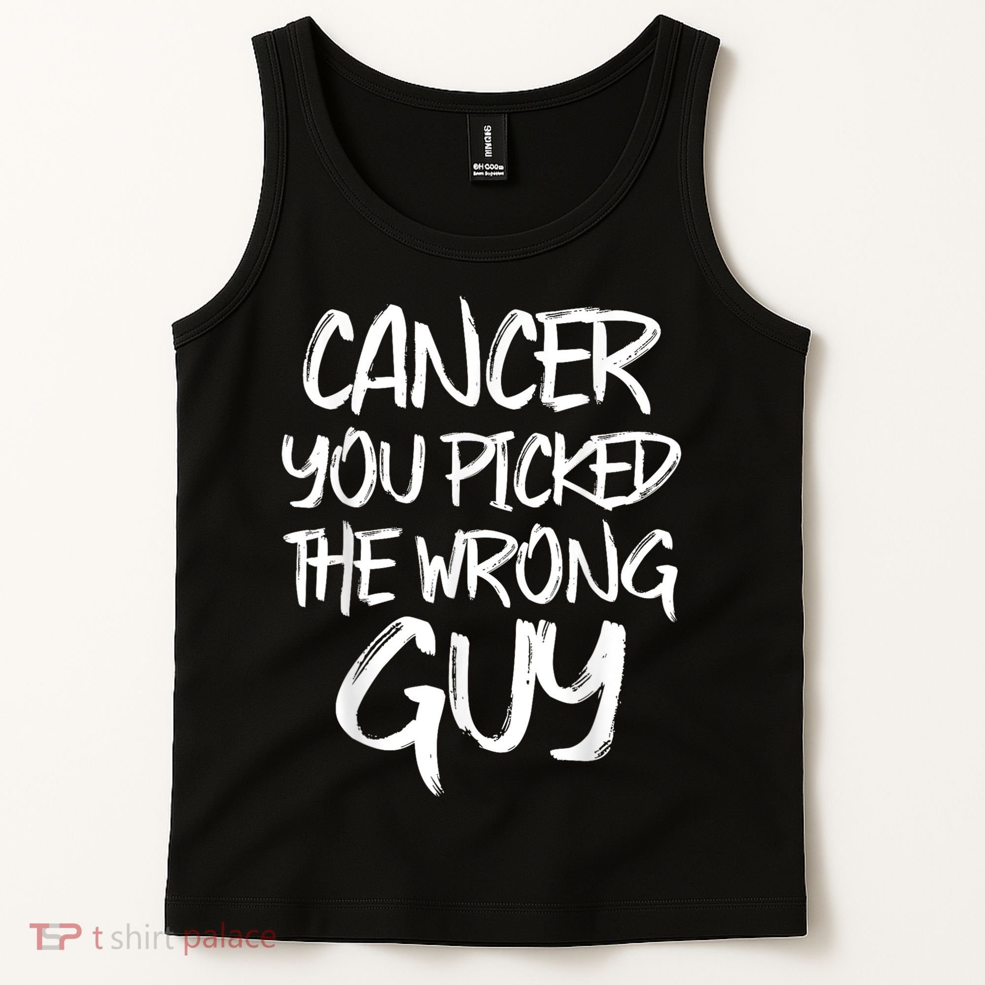 Funny Cancer You Picked The Wrong Guy Fighter Survivor Gift Tank Top