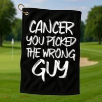 Funny Cancer You Picked The Wrong Guy Fighter Survivor Gift Golf Towel thumb 1