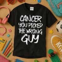 Funny Cancer You Picked The Wrong Guy Fighter Survivor Gift Kids T-Shirt thumb 3