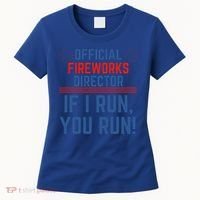 Firework Director 4th Of July Gift Pyrotech Technician Gift Women's T-Shirt thumb 0