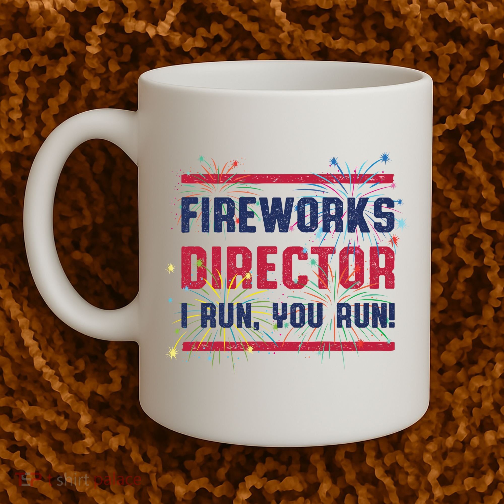 Fireworks Director | 4th Of July Coffee Mug