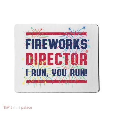Fireworks Director | 4th Of July Mousepad