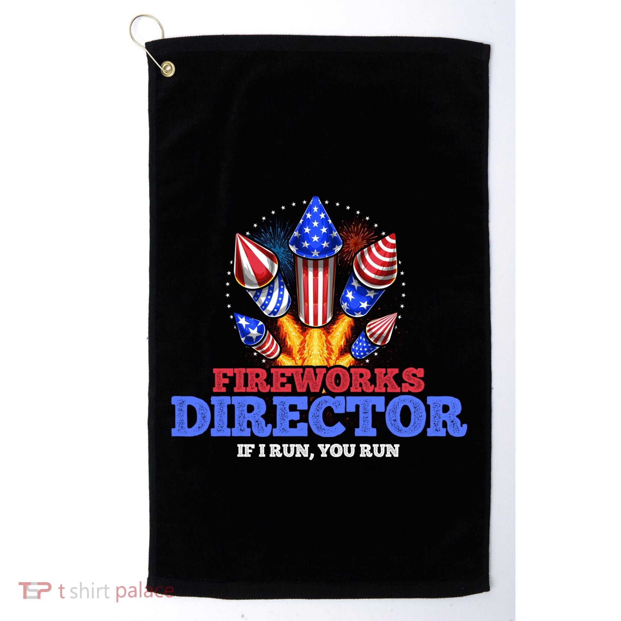 Fireworks Director 4th Of July Pyrotechnician Gift Golf Towel